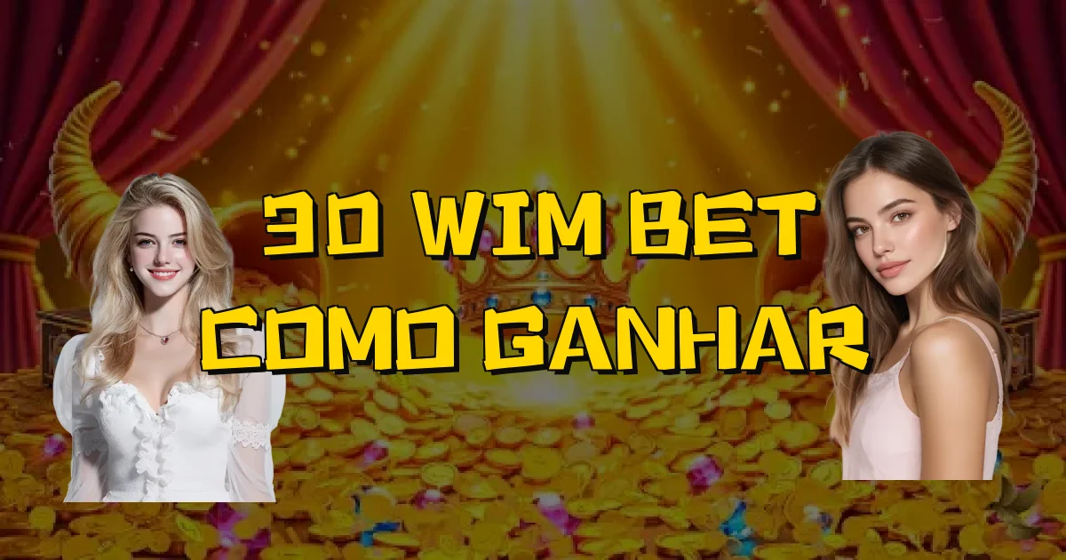 30 Wim Bet Como Ganhar Oficial