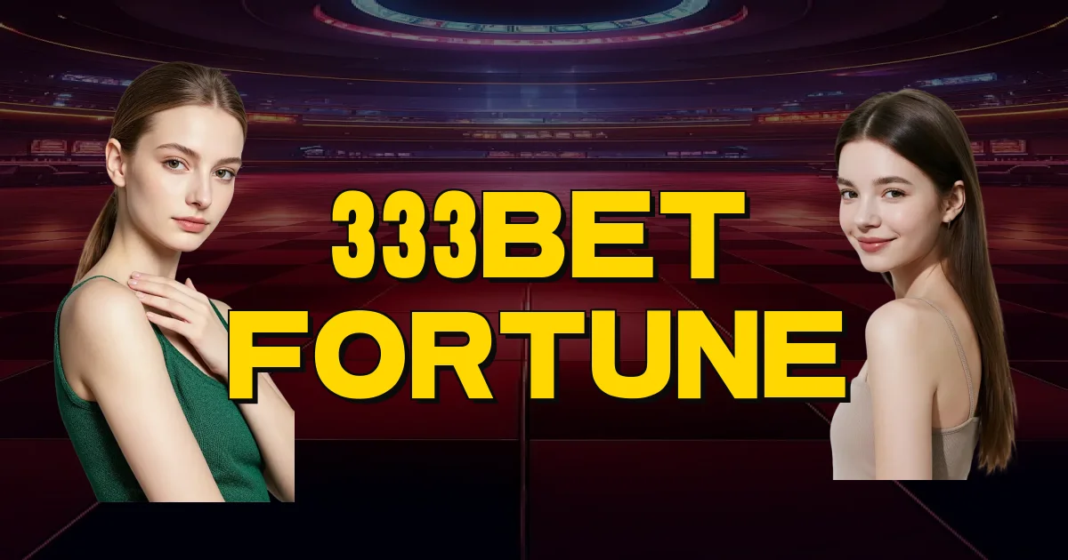 333Bet Fortune Oficial