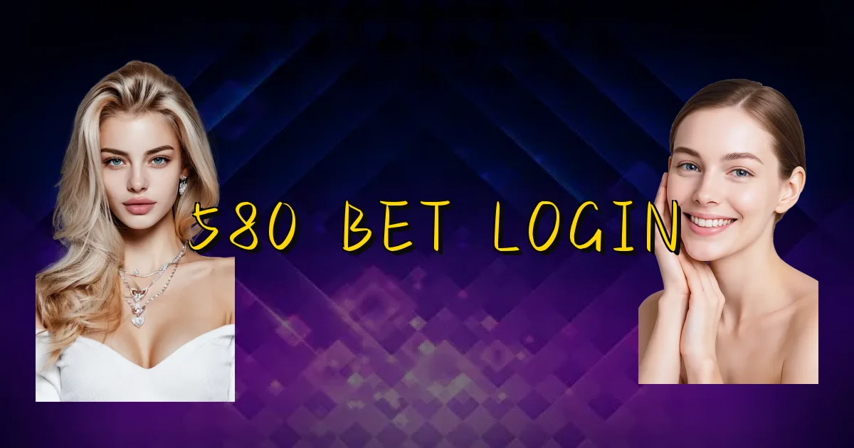 580 Bet Login Oficial
