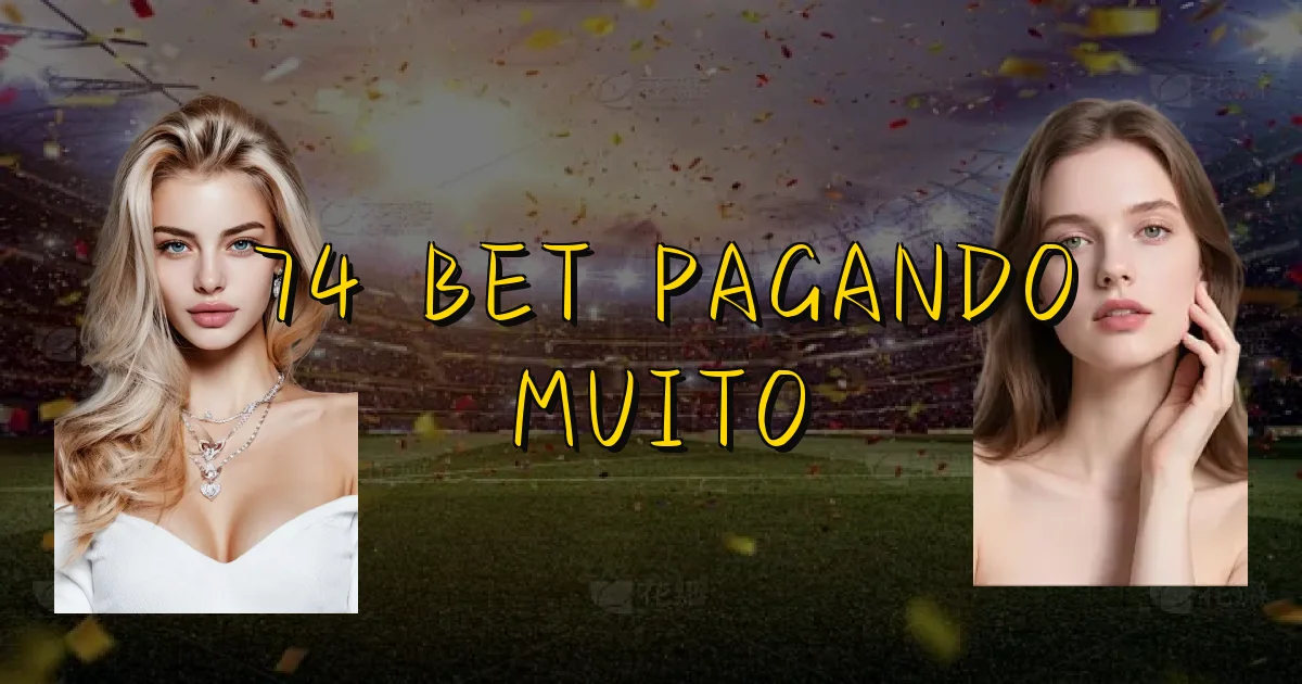 74 Bet Pagando Muito Oficial