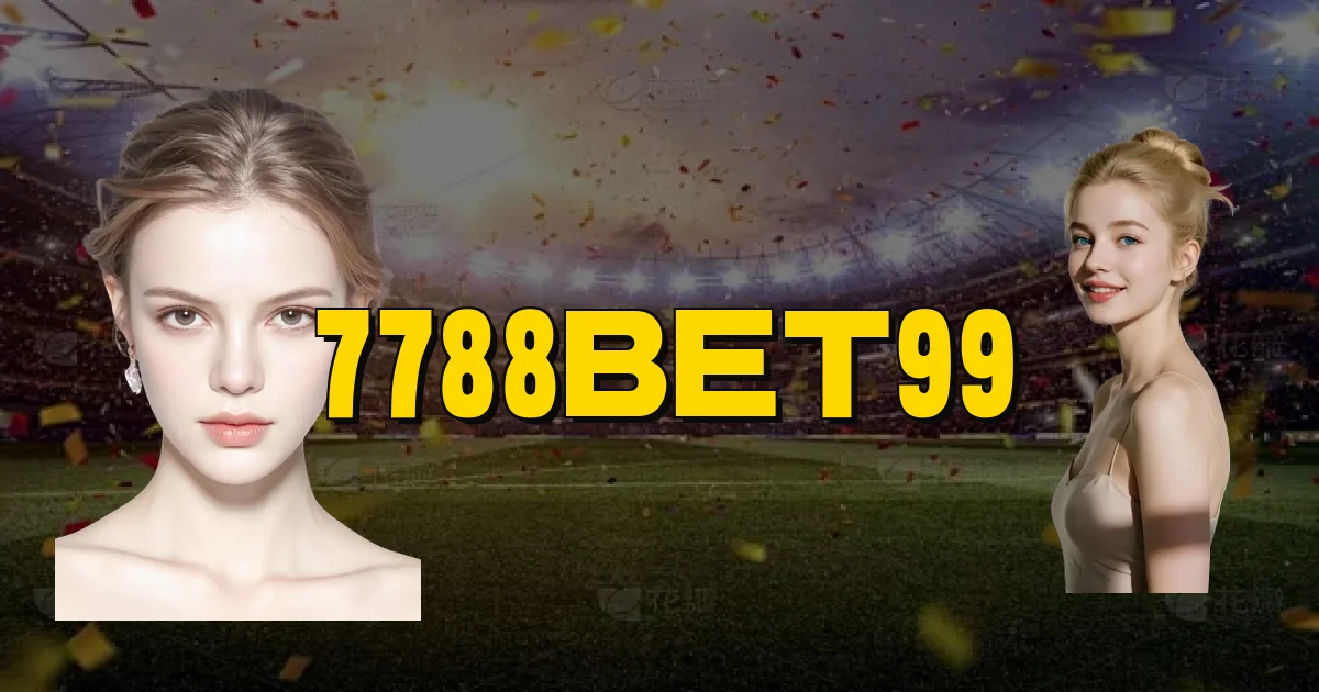 7788Bet99 Oficial