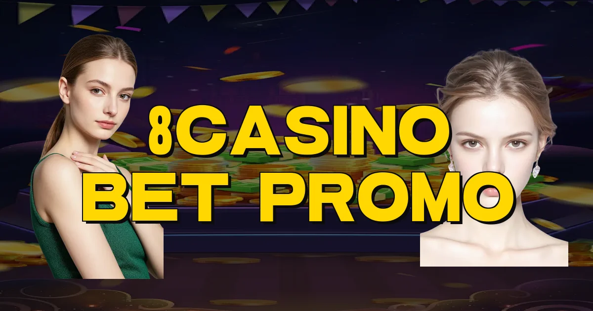 8Casino Bet Promo Oficial