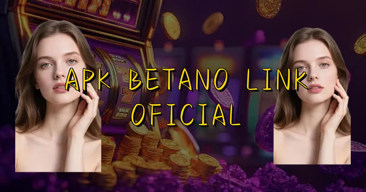 Apk Betano Link Oficial Oficial