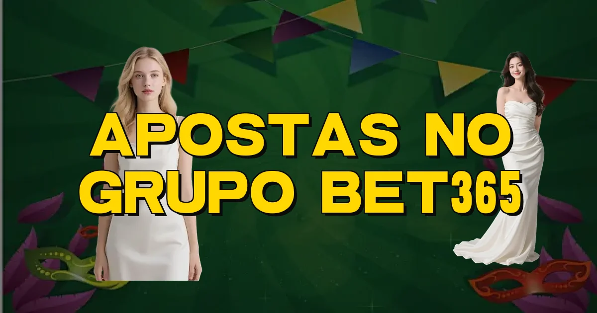 Apostas No Grupo Bet365 Oficial