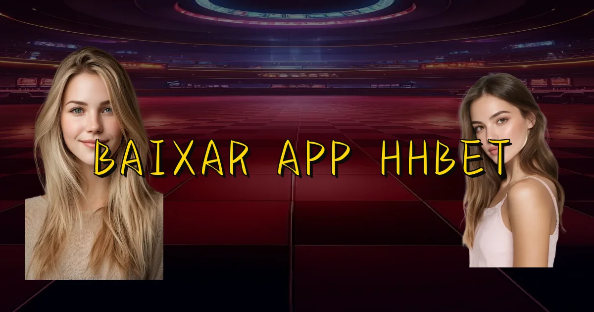 Baixar App Hhbet Oficial