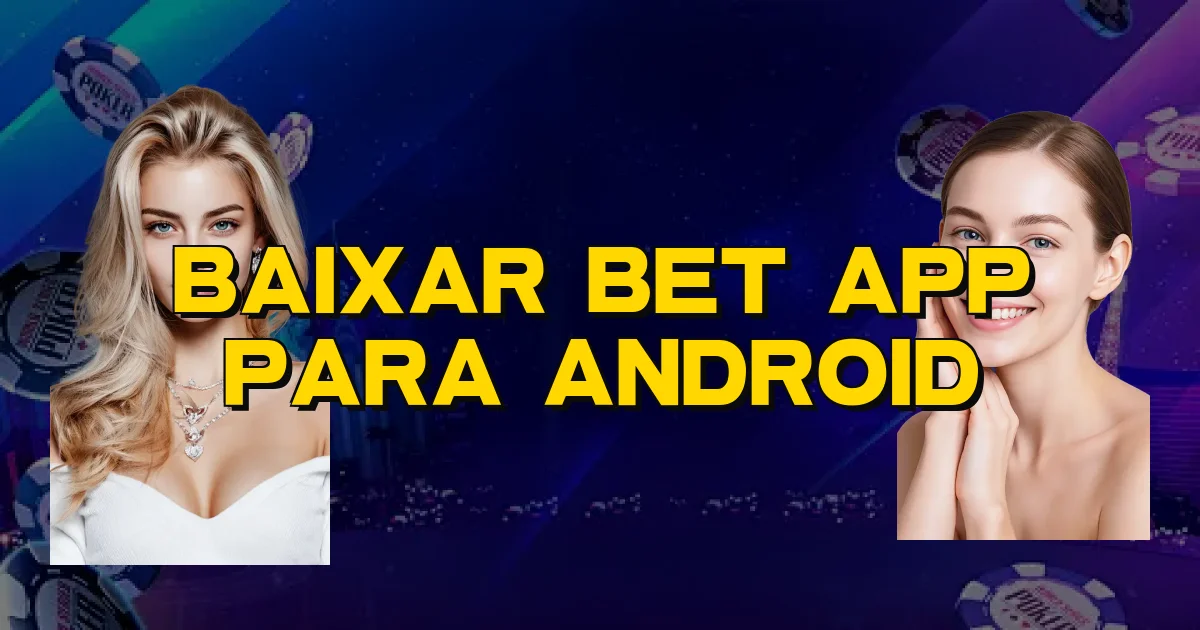 Baixar Bet App Para Android Oficial