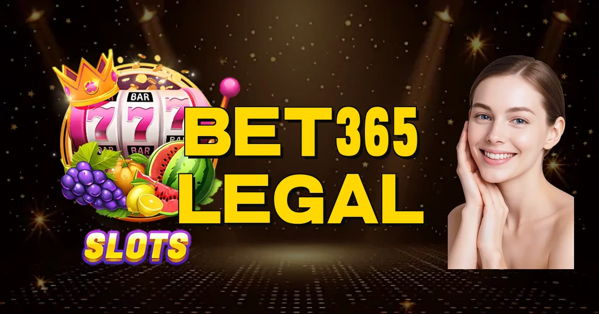 Bet365 Legal Oficial