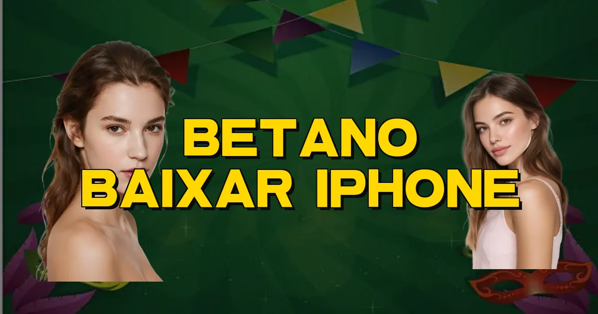 Betano Baixar Iphone Oficial
