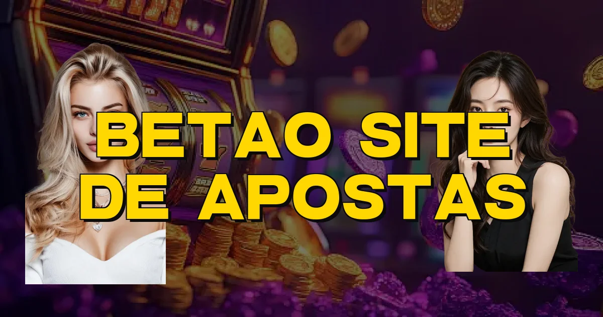 Betao Site De Apostas Oficial