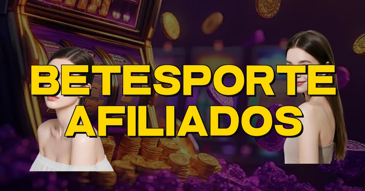 Betesporte Afiliados Oficial