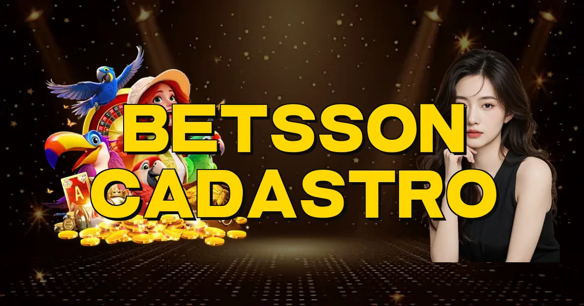Betsson Cadastro Oficial