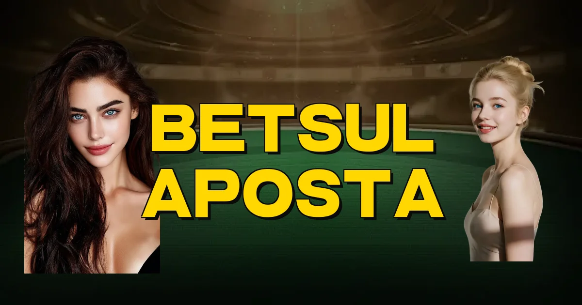 Betsul Aposta Oficial