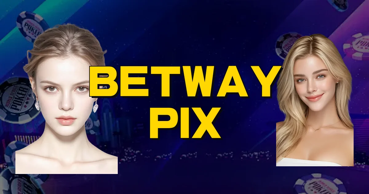 Betway Pix Oficial