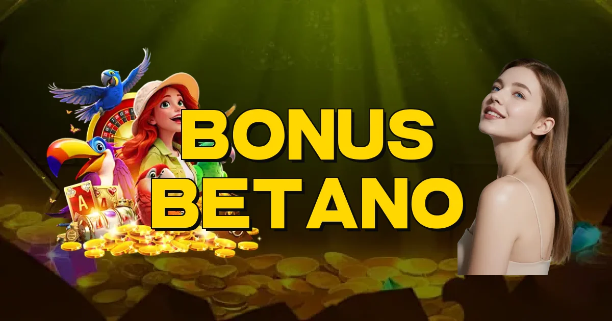 Bonus Betano Oficial