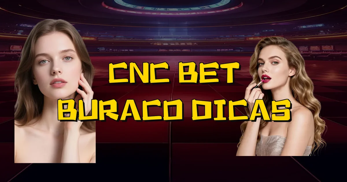 Cnc Bet Buraco Dicas Oficial
