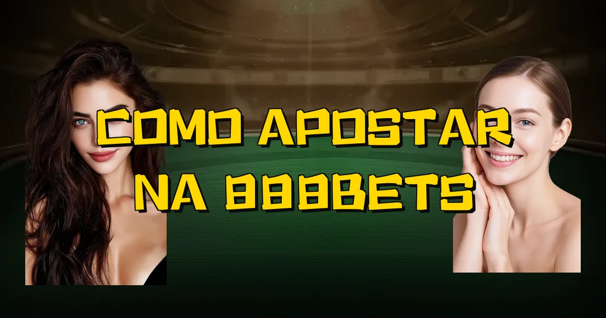 Como Apostar Na 888Bets Oficial