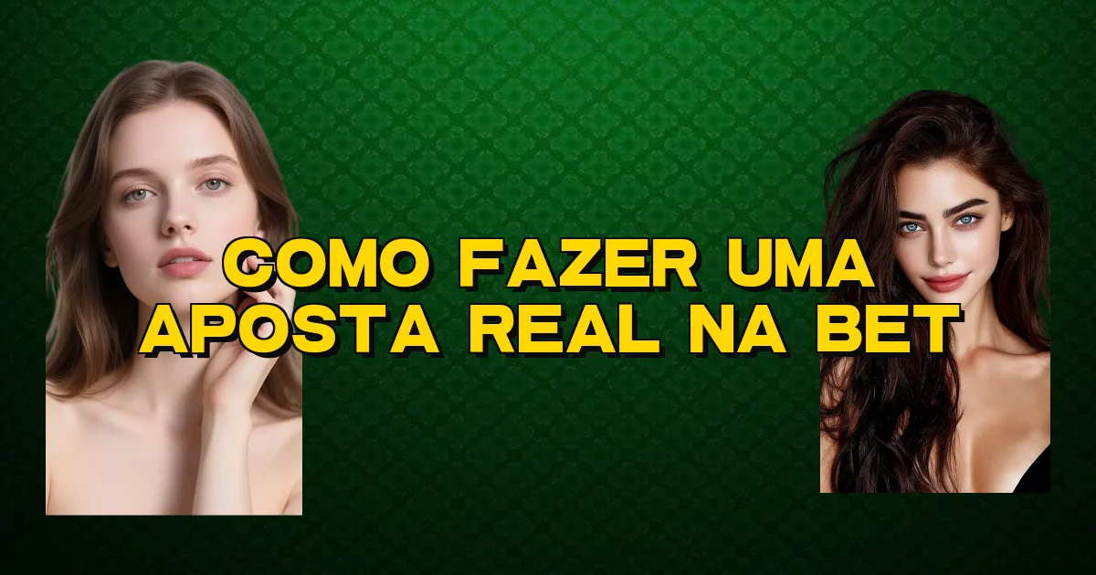 Como Fazer Uma Aposta Real Na Bet Oficial
