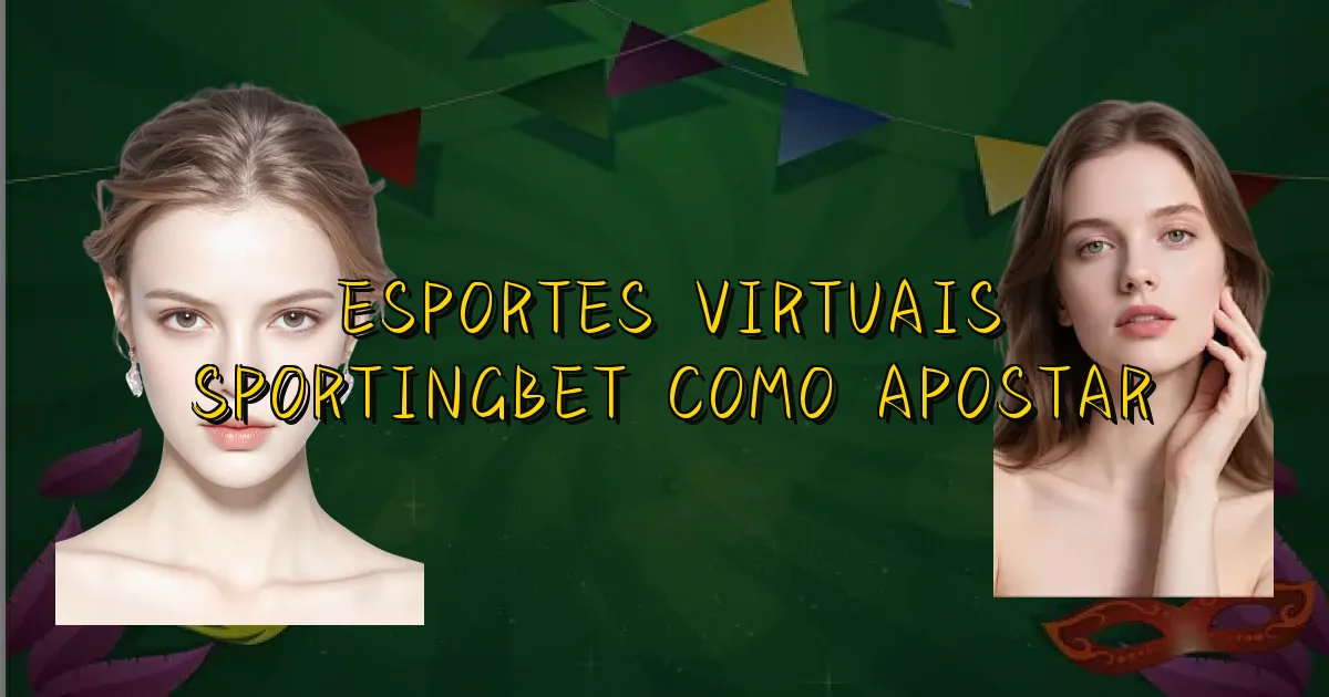 Esportes Virtuais Sportingbet Como Apostar Oficial