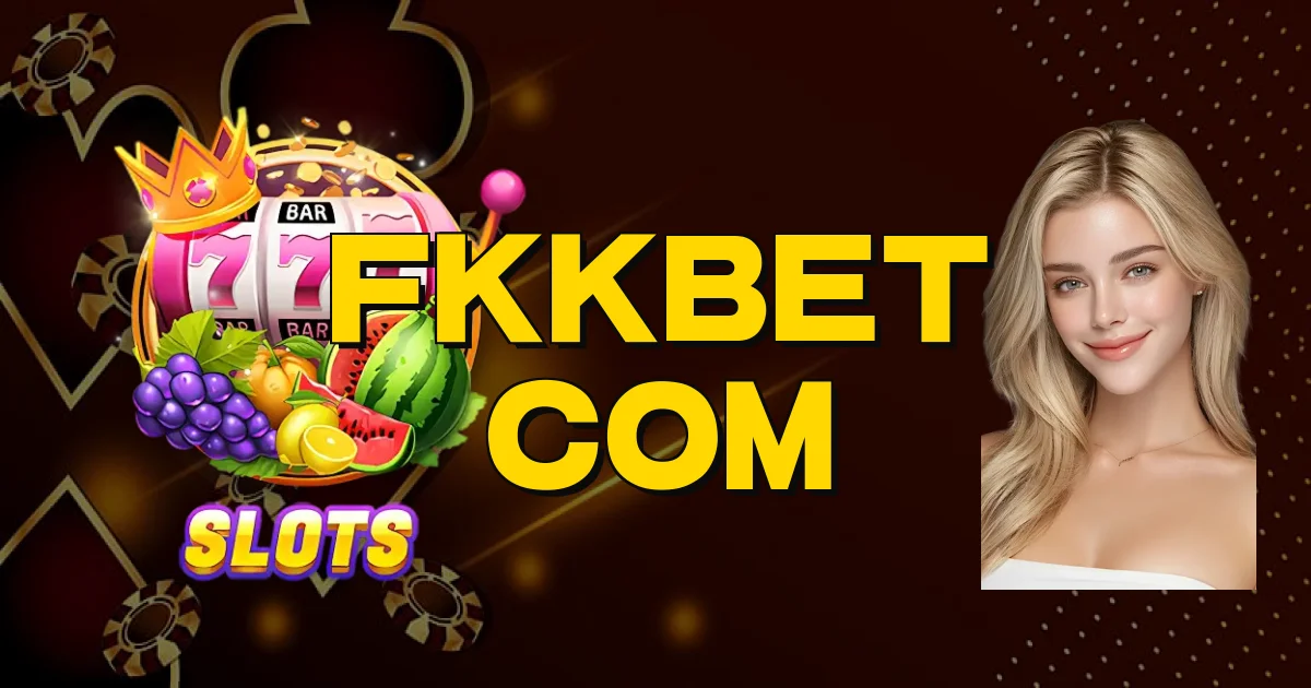 Fkkbet Com Oficial