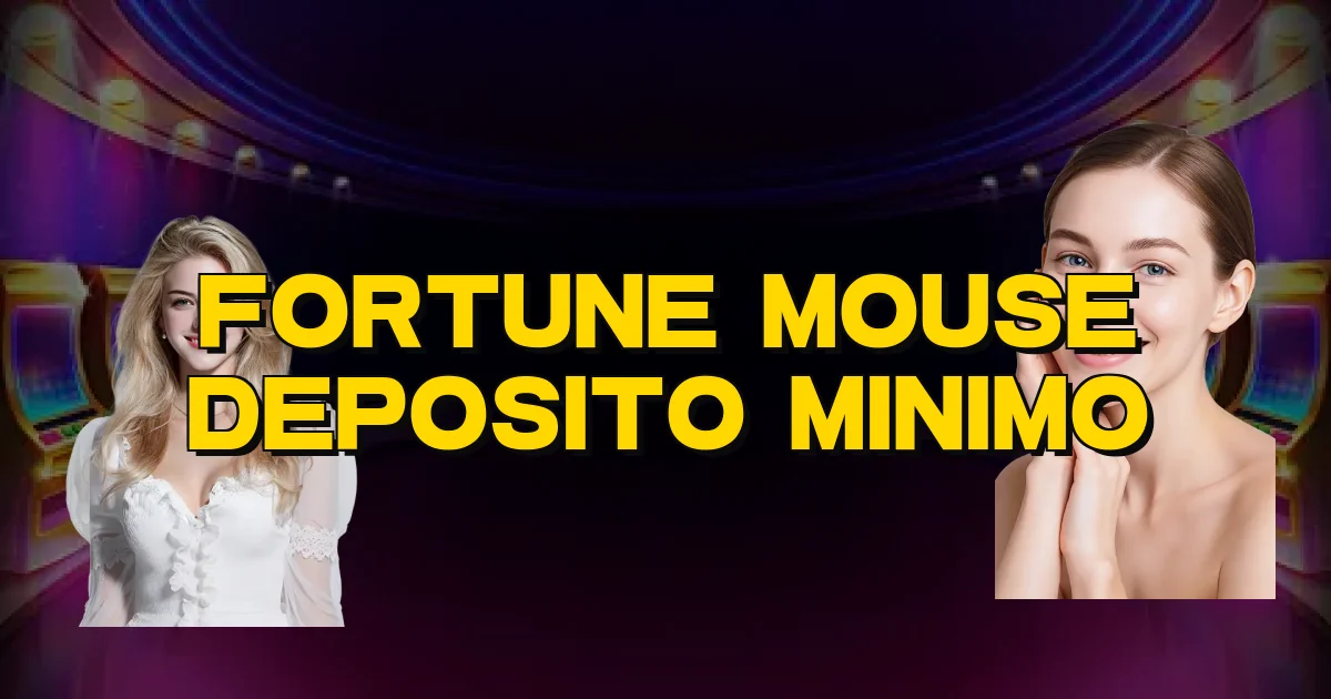Fortune Mouse Deposito Minimo Oficial