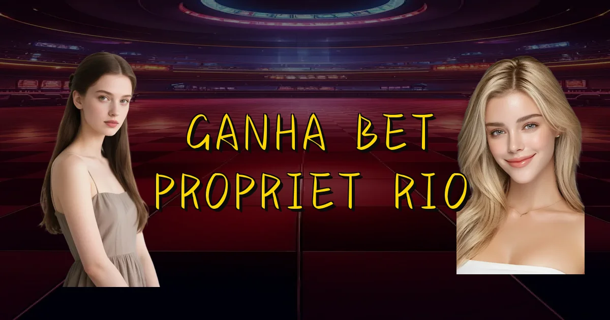 Ganha Bet Proprietário Oficial