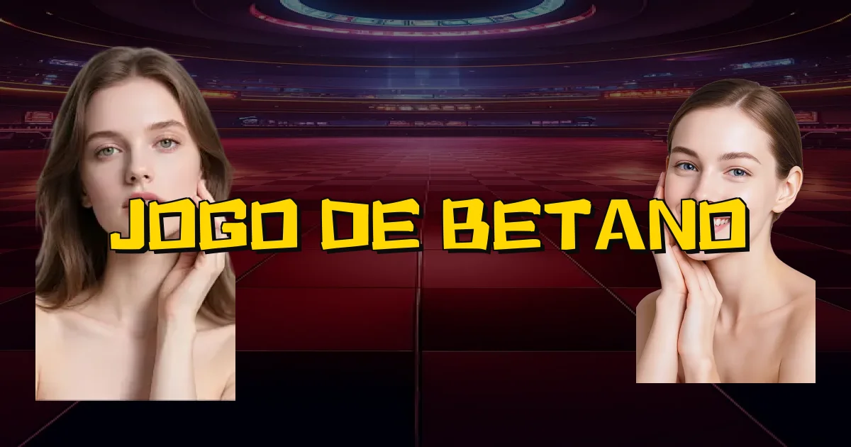 Jogo De Betano Oficial