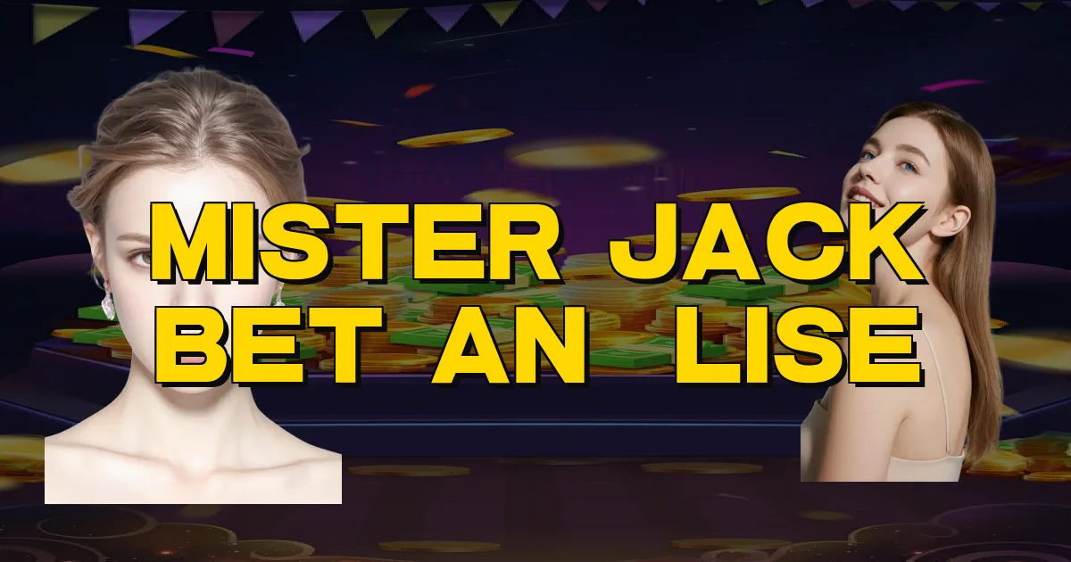 Mister Jack Bet Análise Oficial