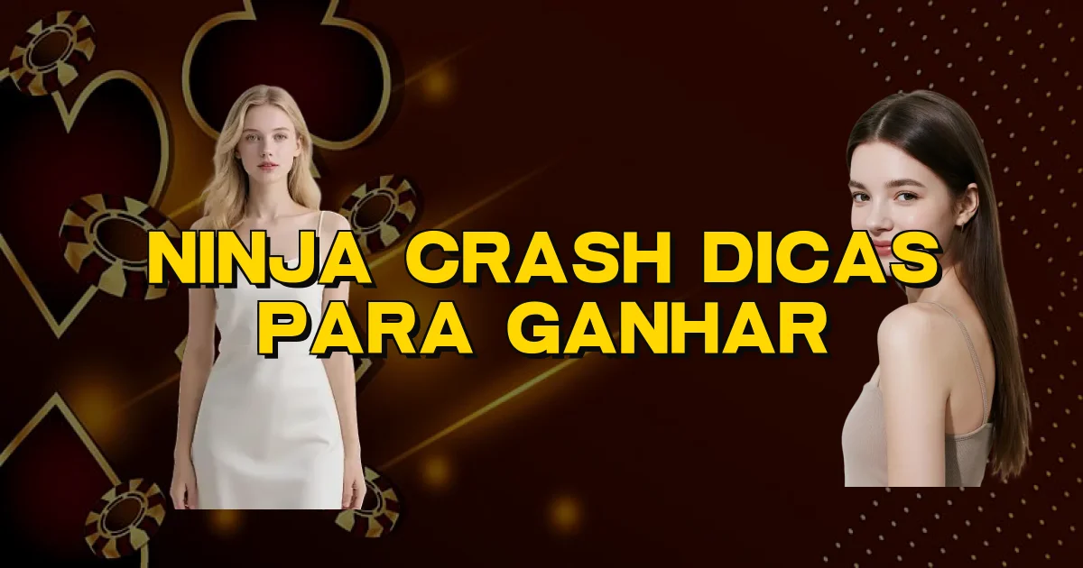 Ninja Crash Dicas Para Ganhar Oficial