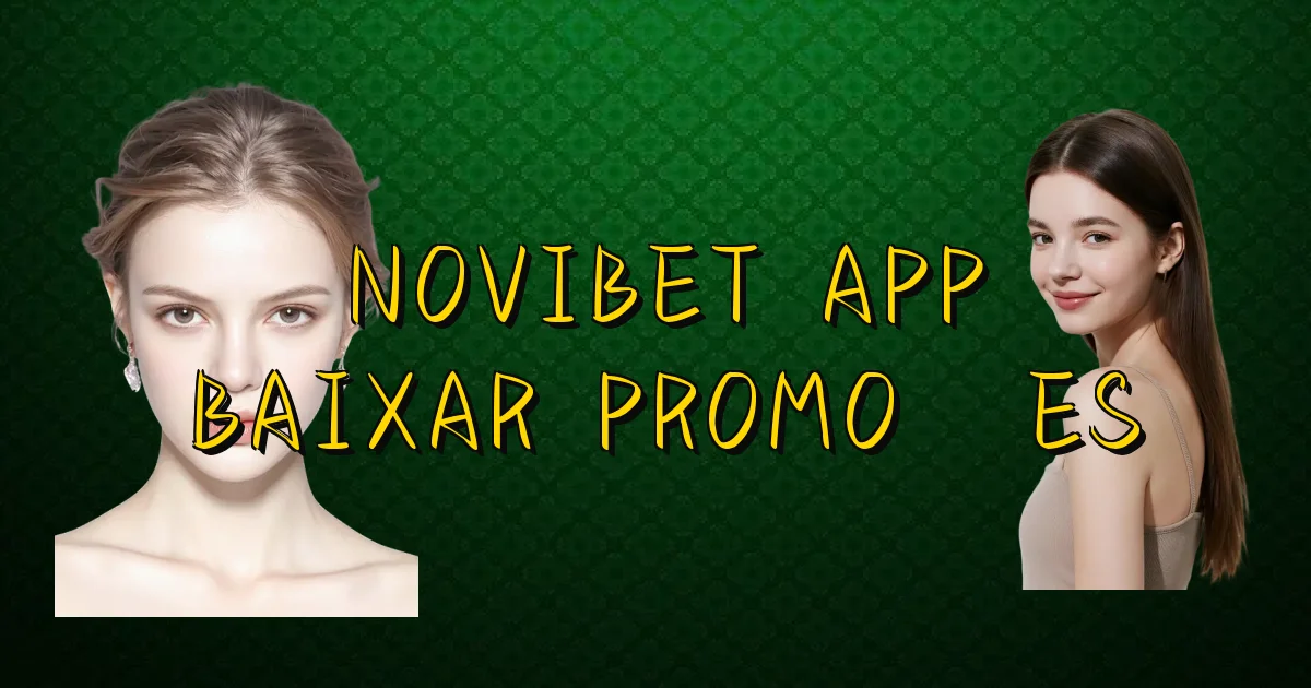 Novibet App Baixar Promoções Oficial