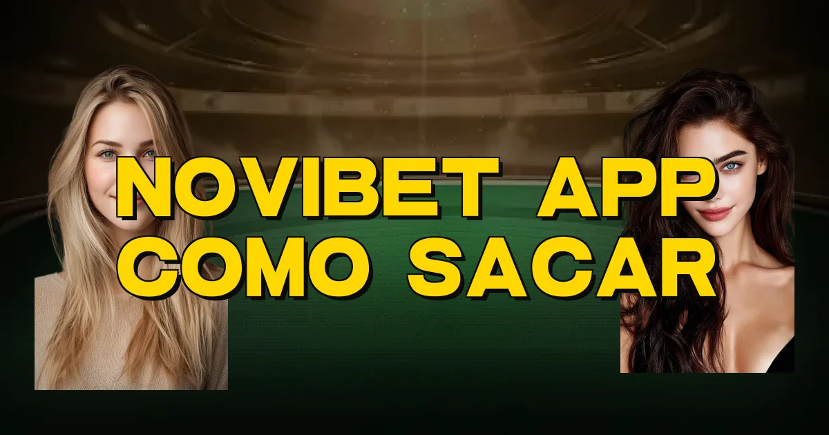 Novibet App Como Sacar Oficial