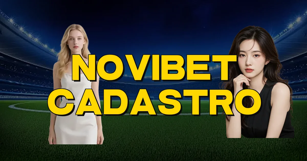 Novibet Cadastro Oficial