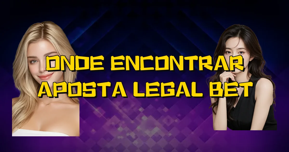 Onde Encontrar Aposta Legal Bet Oficial