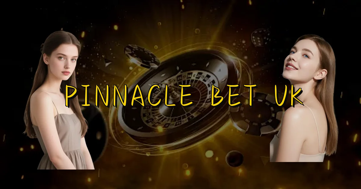Pinnacle Bet Uk Oficial