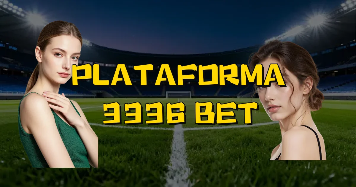 Plataforma 3336 Bet Oficial