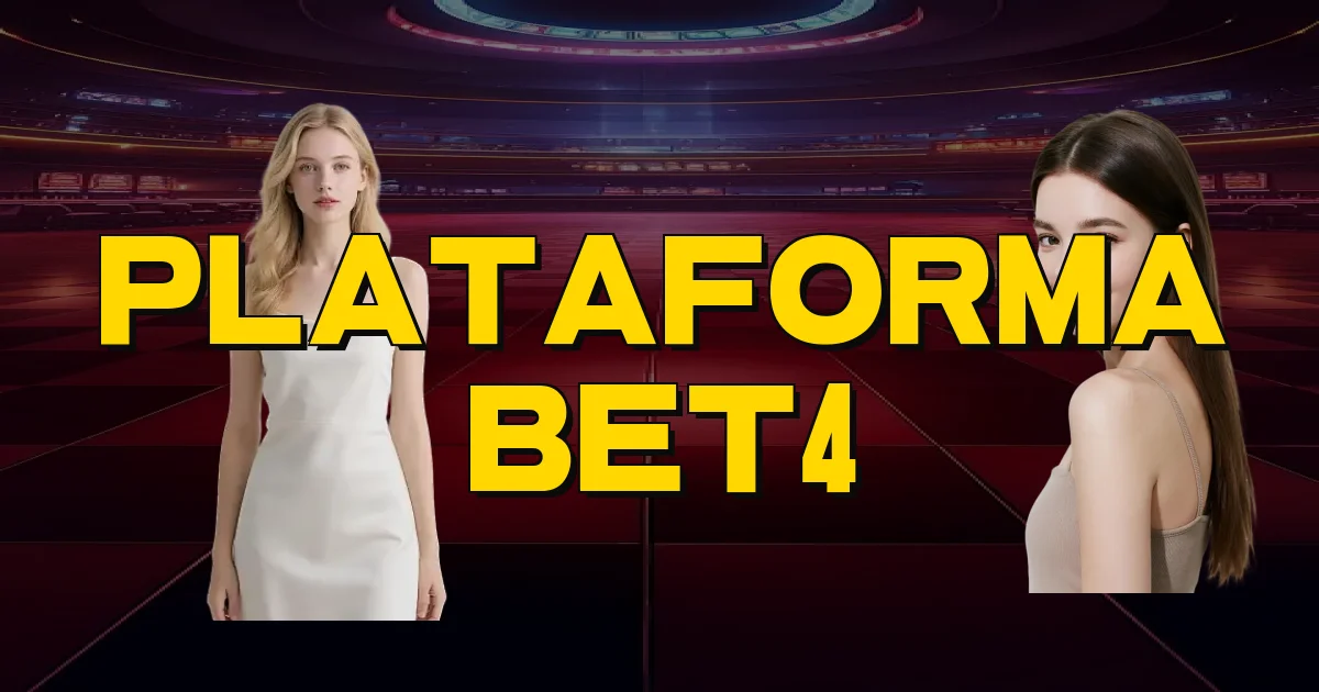 Plataforma Bet4 Oficial