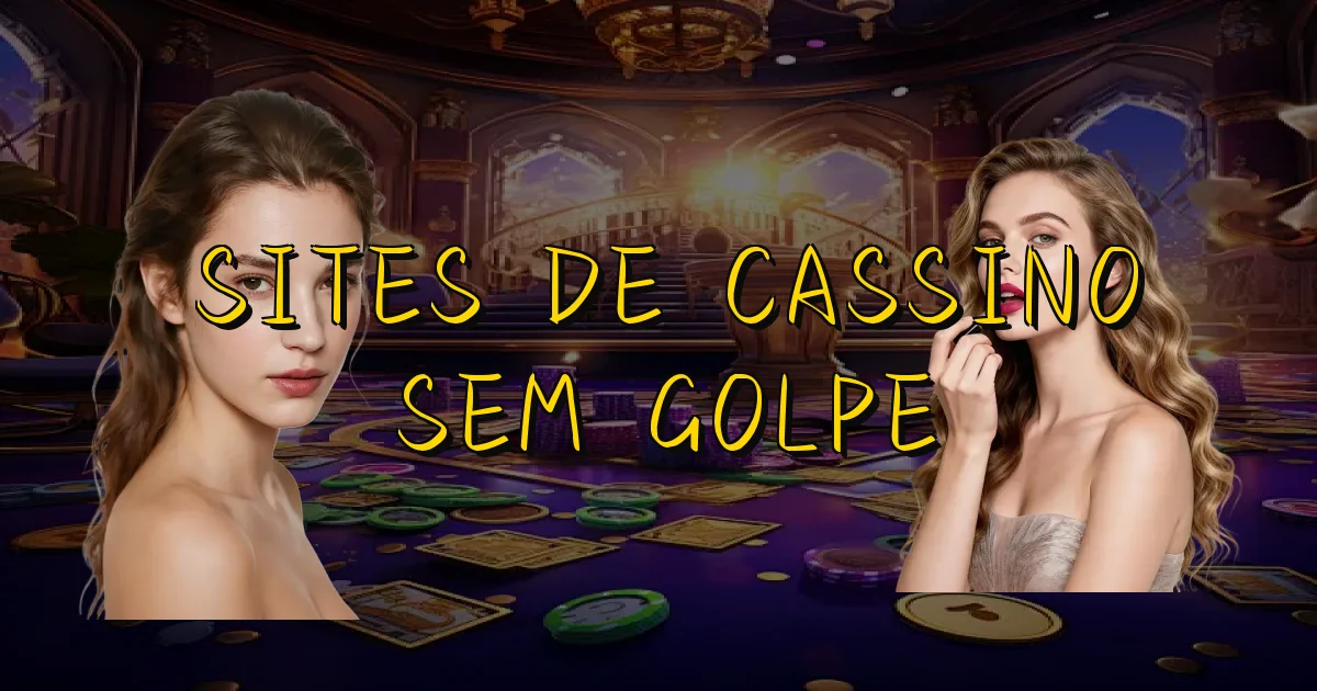 Sites De Cassino Sem Golpe Oficial