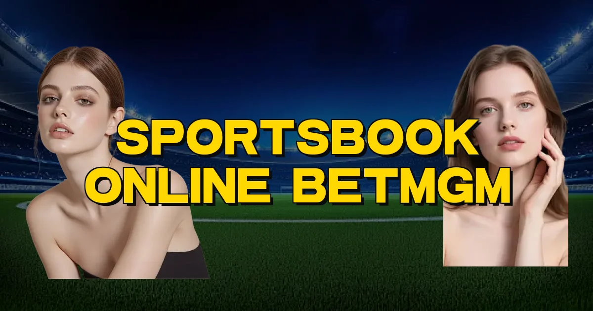 Sportsbook Online Betmgm Oficial