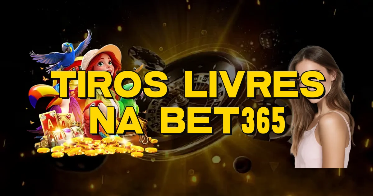 Tiros Livres Na Bet365 Oficial
