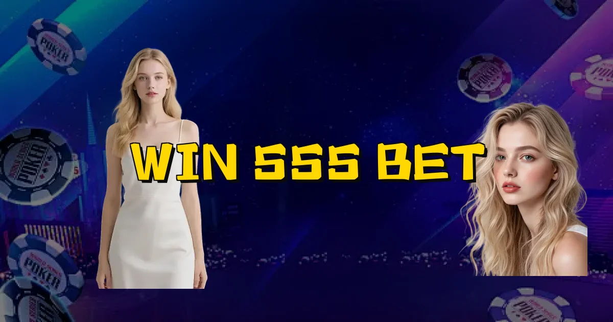 Win 555 Bet Oficial